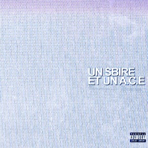 Veust的專輯Un sbire et un A.C.E (Explicit)