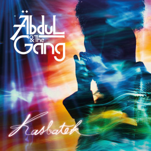 Listen to Ya Walou song with lyrics from ABDUL & THE GANG