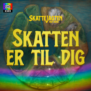 收聽Ramasjang的Skatten Er Til Dig (Fra DR Ramasjangs "Skattejagten")歌詞歌曲