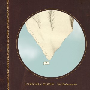 อัลบัม The Widowmaker ศิลปิน Donovan Woods