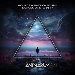 ดาวน์โหลดและฟังเพลง Echoes of Eternity (Extended Mix) พร้อมเนื้อเพลงจาก Bouras
