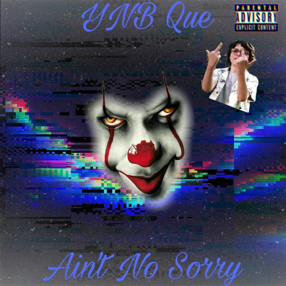 Aint No Sorry (Explicit)