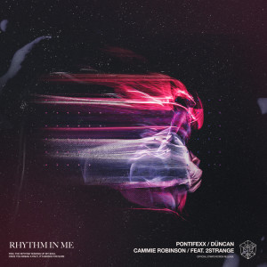 Listen to Rhythm In Me (Explicit) song with lyrics from Pontifexx