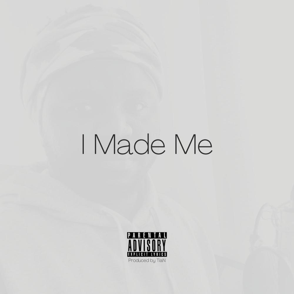 I Made Me (feat. Flomatic & Romeo ThaGreatwhite) (Explicit)