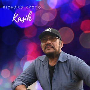 Richard Kyoto的專輯Kasih