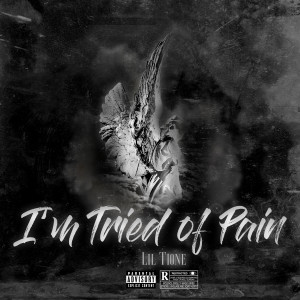 Listen to I'm Tired Of (Explicit) song with lyrics from 릴 티온