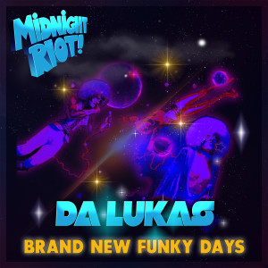 Album Brand New Funky Days from Da Lukas
