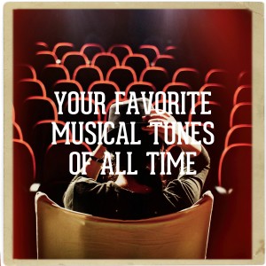 อัลบัม Your Favorite Musical Tunes of All Time ศิลปิน And Justice for Musicals