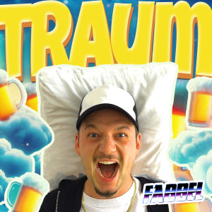 FABBEL的專輯Traum (Explicit)