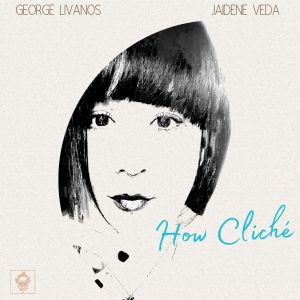 Album How Cliche from Jaidene Veda