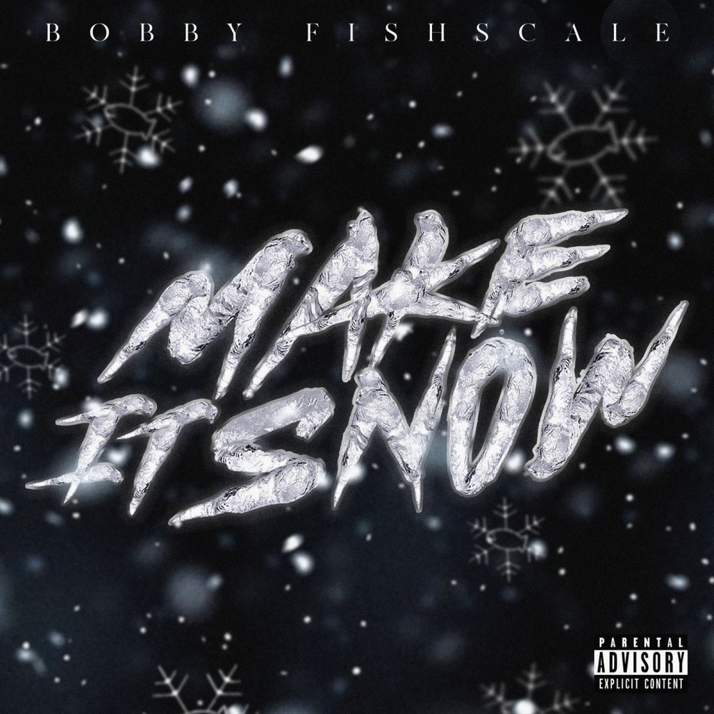 Make It Snow (Explicit)