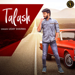 收听Uday Sharma的Talash歌词歌曲