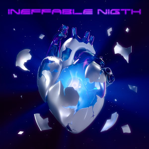 Album Ineffable Night (Explicit) oleh Rasa