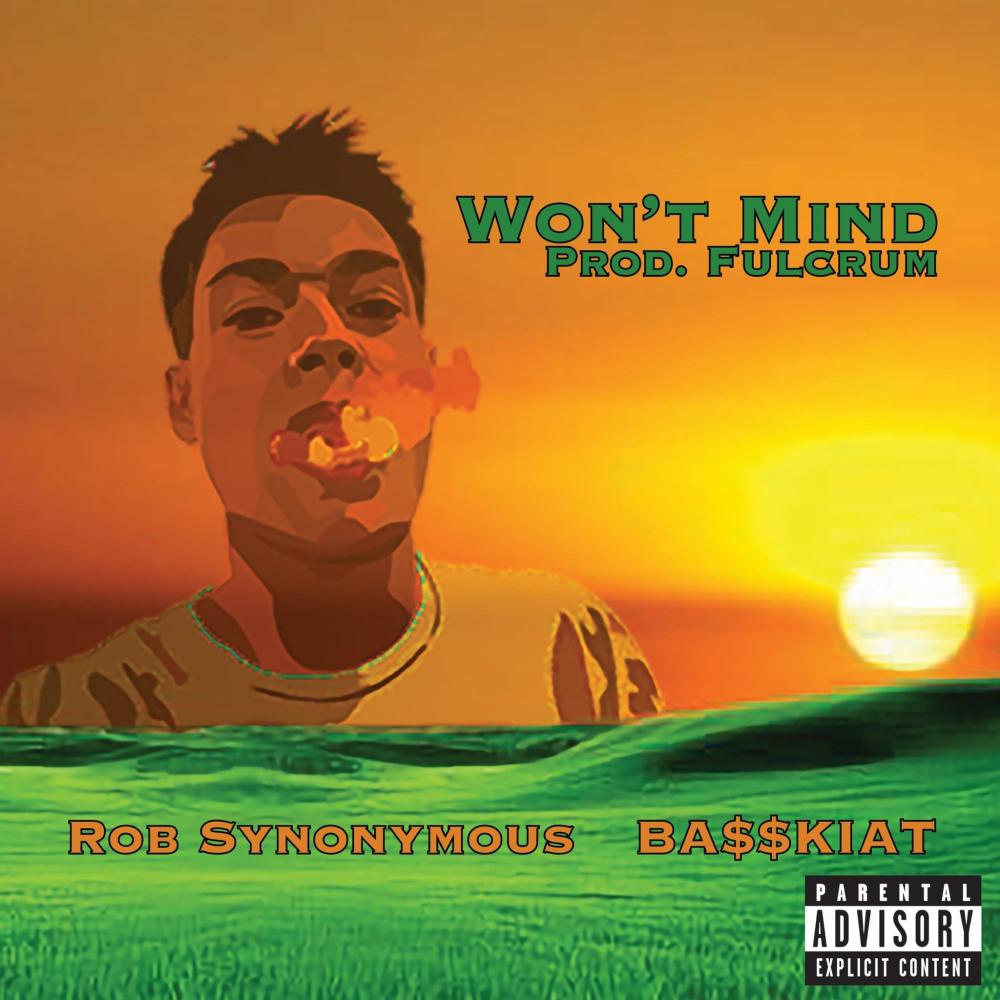 Won't Mind (feat. Ba$$kiat) (Explicit)