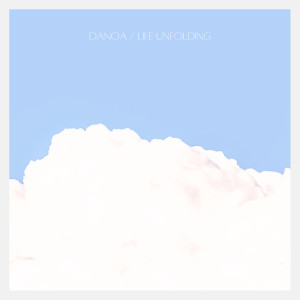 Danóa的專輯Life Unfolding