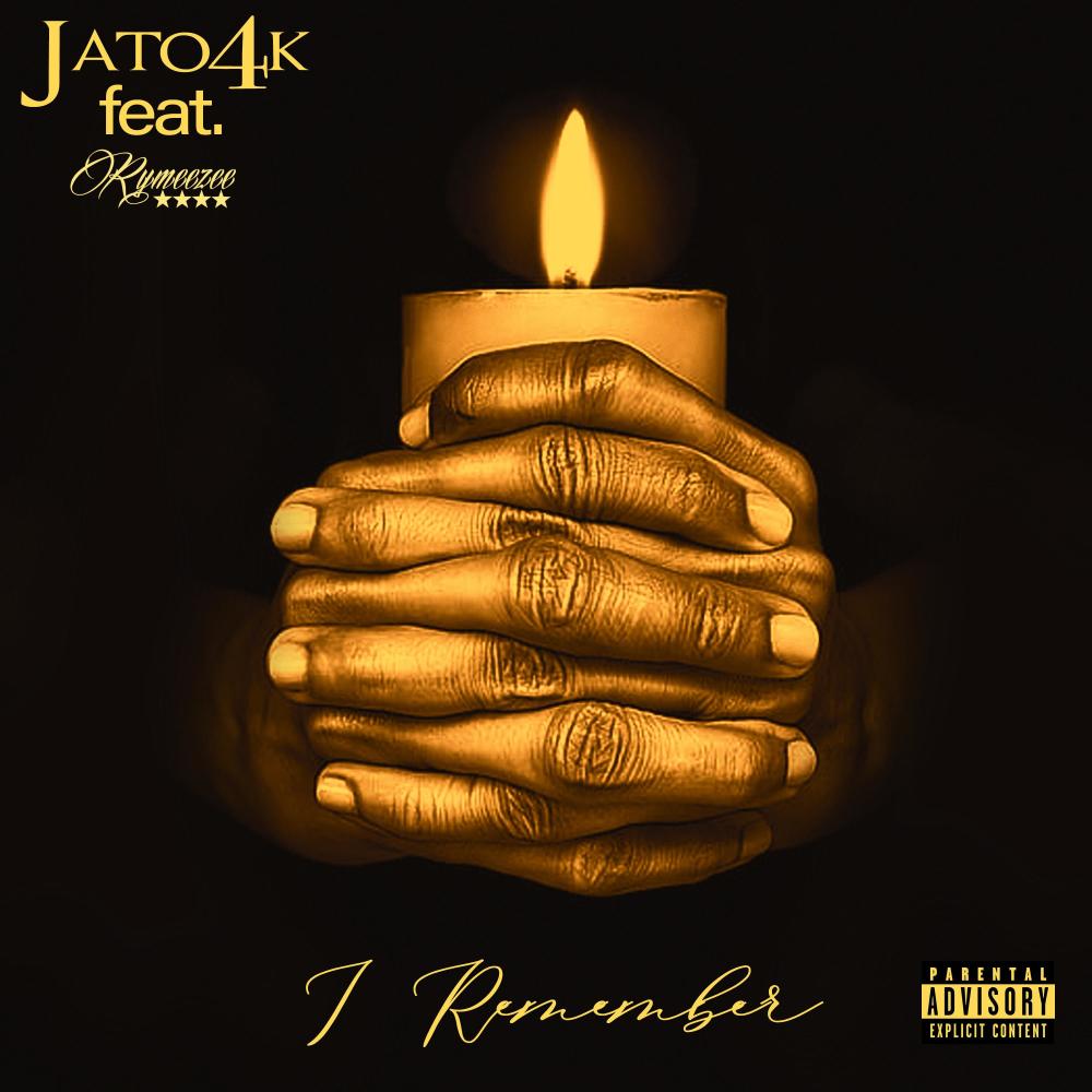 I Remember (feat. Jato4k) (Explicit)