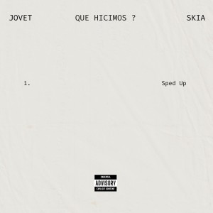 收聽Skia的Que Hicimos ? (Sped up|Explicit)歌詞歌曲