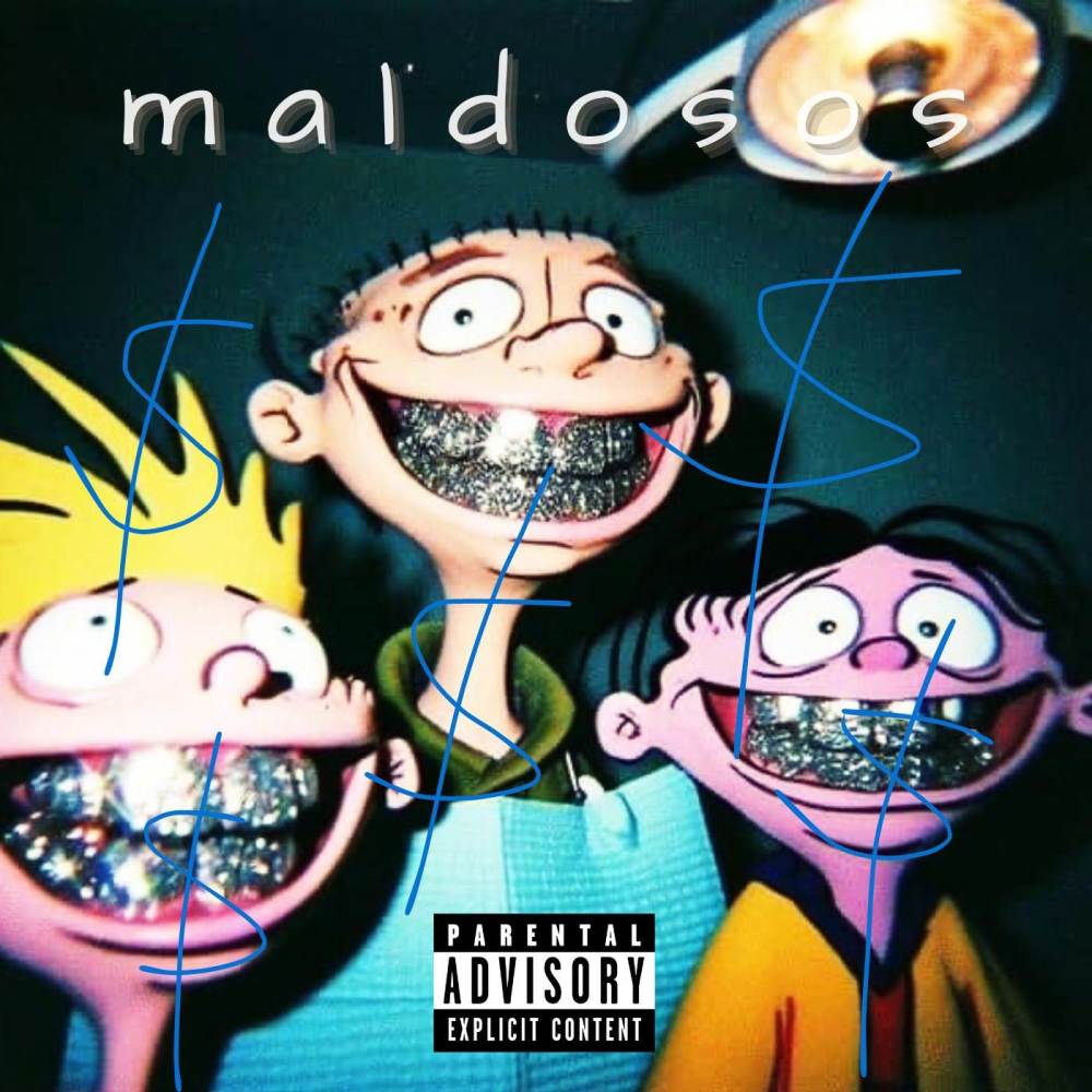 MALDOSOS (Explicit)