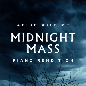 Abide with Me (From "midnight Mass") dari The Blue Notes
