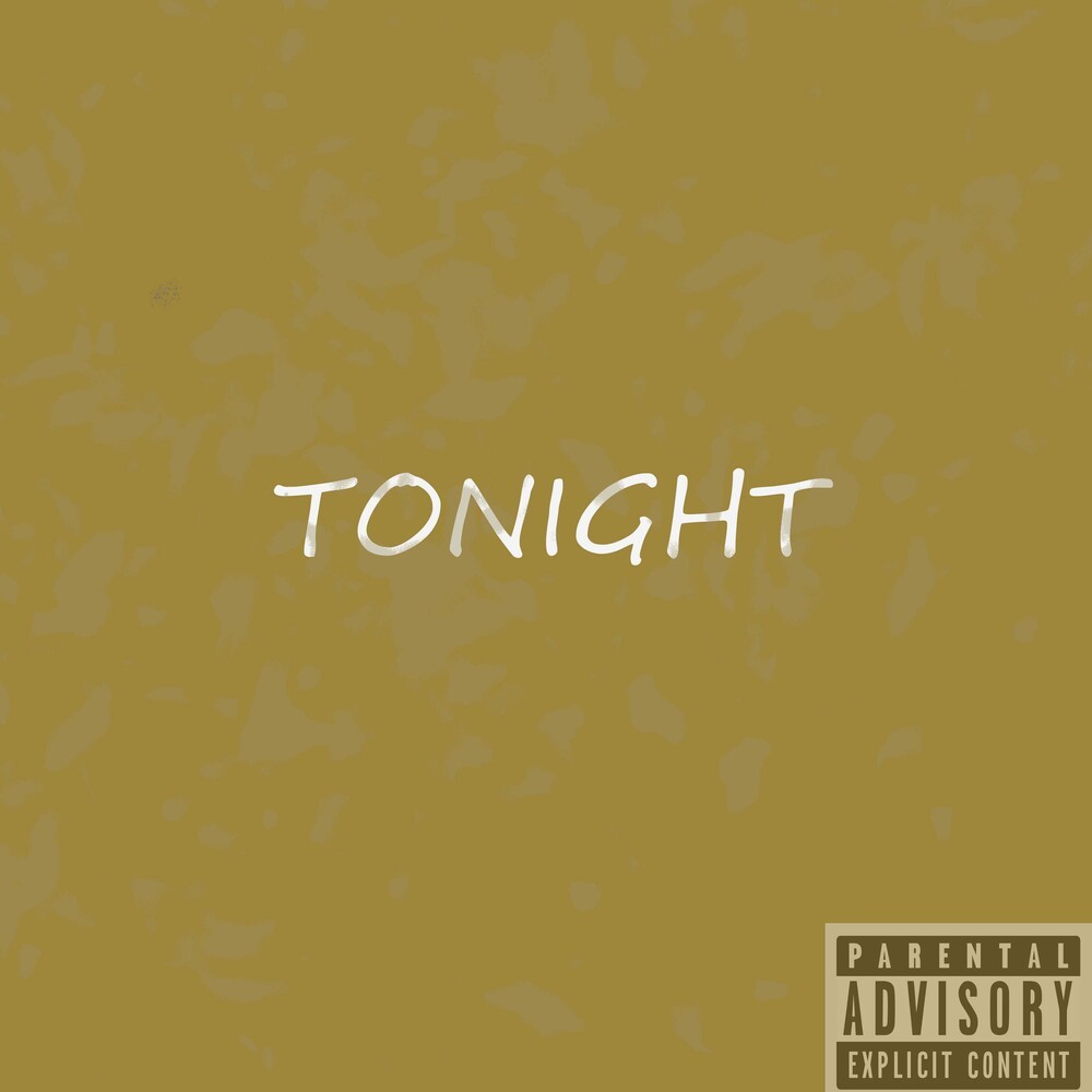 TONIGHT (Explicit)