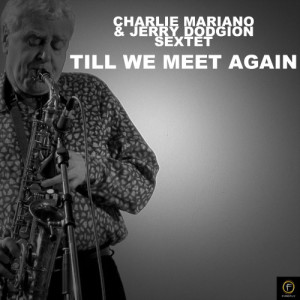 ดาวน์โหลดและฟังเพลง When Johnny Comes Marching Home พร้อมเนื้อเพลงจาก Charlie Mariano