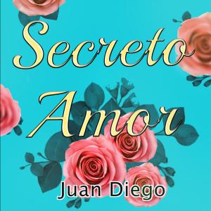 Album Secreto Amor from Juan Diego