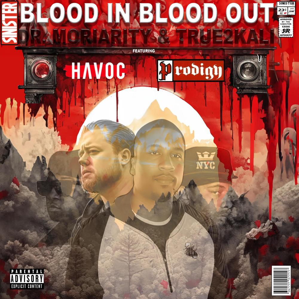 Blood in blood out (feat. Havoc & Prodigy) (Explicit)