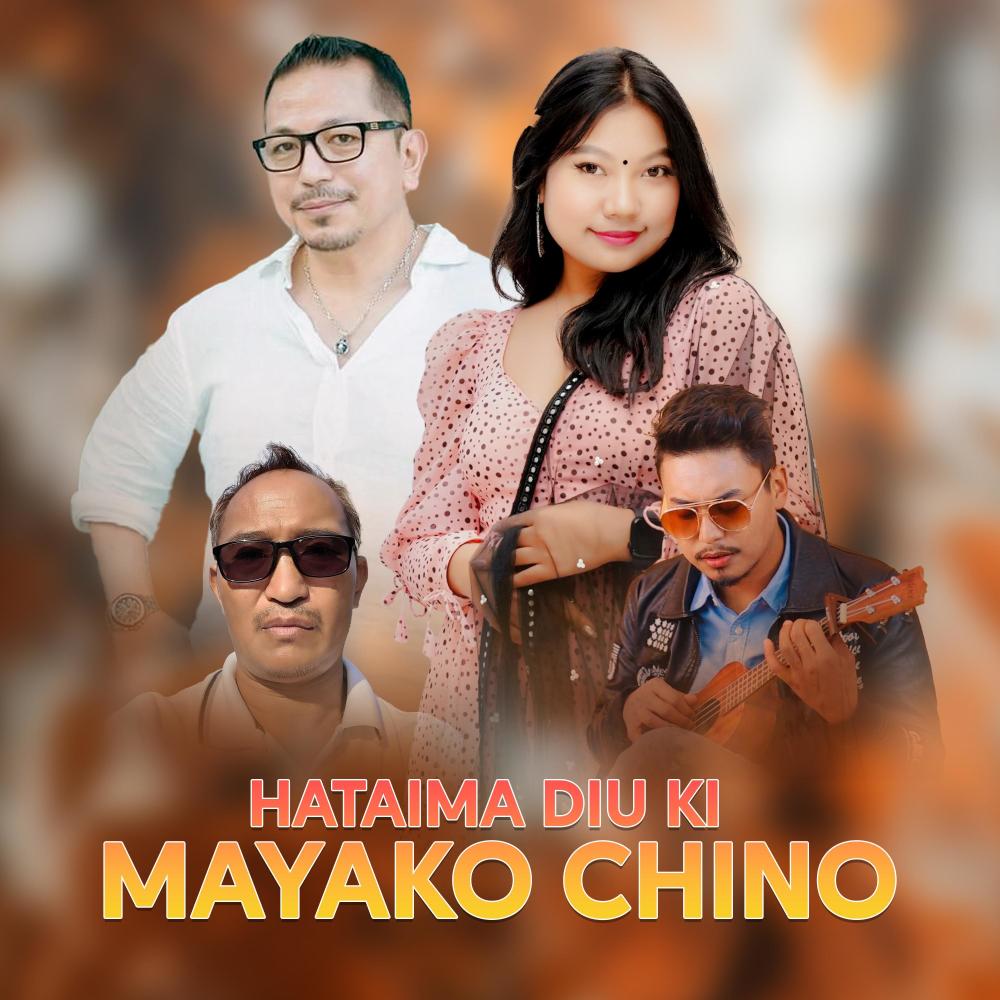 HATAIMA DIU KI MAYAKO CHINO (feat. Sunita Thegim)