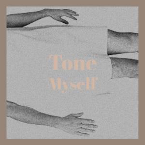 Album Tone Myself from Various