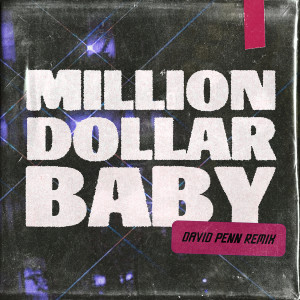 Album Million Dollar Baby (David Penn Remix) oleh Ava Max