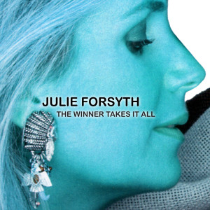 收聽Julie Forsyth的The Winner Takes It All歌詞歌曲