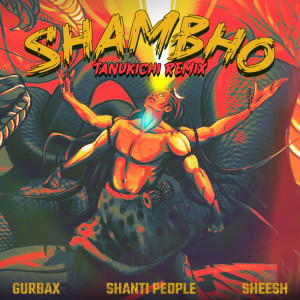Album Shambho (Tanukichi Remix) oleh Shanti People