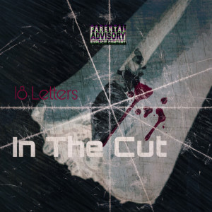 Album In the Cut (Explicit) from 18 Letters