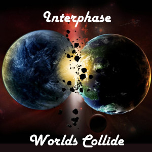 ดาวน์โหลดและฟังเพลง Worlds Collide พร้อมเนื้อเพลงจาก Interphase