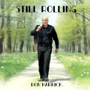 Ron Hamrick的專輯Still Rolling