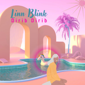 ดาวน์โหลดและฟังเพลง Dirib Dirib พร้อมเนื้อเพลงจาก Linn Blink
