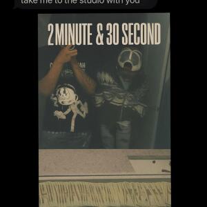 收聽Tezup1的2minute & 30seconds (tezxsan) (Explicit)歌詞歌曲