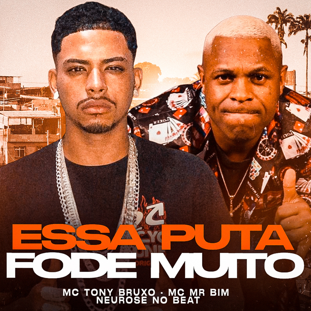 Essa Puta Fode Muito (Explicit)
