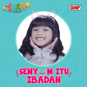 Dengarkan lagu Senyum Itu Ibadah nyanyian Tara Cherrino dengan lirik