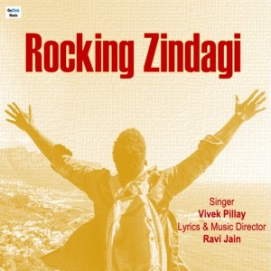 Album Rocking Zindagi from Vivek Pillay