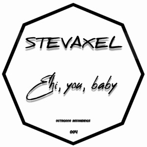 Album Ehi, You, Baby from StevAxel