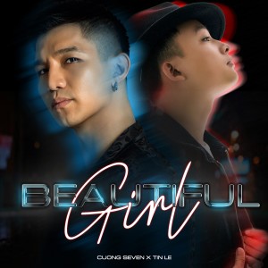 Listen to Beautiful Girl (Remix) song with lyrics from Cường Seven