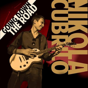 Nikola Cubrilo的專輯Going Down the Road