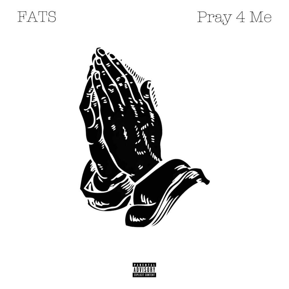 Pray For Me (Explicit)