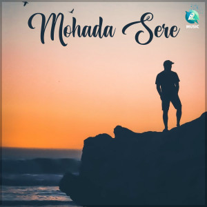 ดาวน์โหลดและฟังเพลง Mohada Sere พร้อมเนื้อเพลงจาก Martin Clement