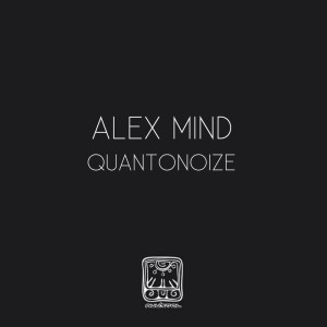 Alex Mind的专辑Quantonoize