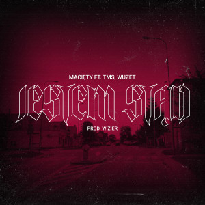 Macięty的專輯Jestem stąd (Explicit)