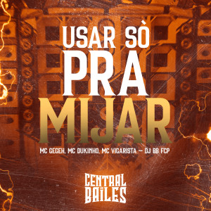 收聽Mc Vigarista的Usar Só Pra Mijar (Explicit)歌詞歌曲