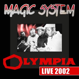 Olympia Live 2002 dari Magic System