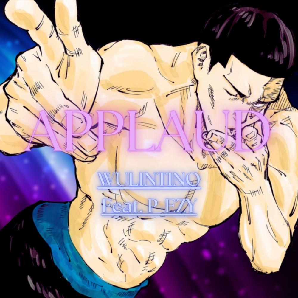 Applaud (feat. P-EZY) (Explicit)